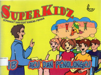 Super Kidz 1B, Semangat dan Kuat Karena Firman: Aku dan Penolongku