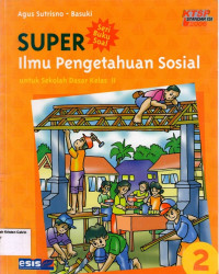 Super: Ilmu Pengetahuan Sosial 2 untuk Sekolah Dasar Kelas II