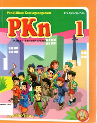 PKn 1: Pendidikan Kewarganegaraan Kelas I Sekolah Dasar