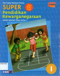 Super: Pendidikan Kewarganegaraan 1 untuk Sekolah Dasar Kelas I