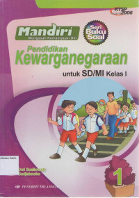 Mandiri: Pendidikan Kewarganegaraan 1 untuk SD/MI Kelas I: Seri Buku Soal