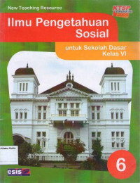 Ilmu Pengetahuan Sosial 6 untuk Sekolah Dasar Kelas VI