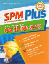 SPM Plus Sukses Mengahadaoi UN SD/MI 2012