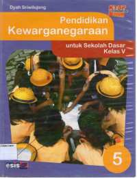 Pendidikan Kewarganegaraan 5 untuk Sekolah Dasar Kelas V