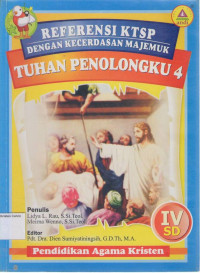 Tuhan Penolongku 4, Pendidikan Agama Kristen IV SD: Referensi KTSP dengan Kecerdasan Majemuk