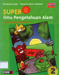 Super: Ilmu Pengetahuan Alam 2 untuk Sekolah Dasar Kelas II