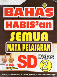 Bahas Habis2an Semua Mata Pelajaran SD Kelas 2