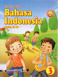 Bahasa Indonesia 3 Kelas III SD