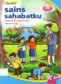 Sains Sahabatku 1, Pelajaran IPA untuk SD Kelas 1: KTSP