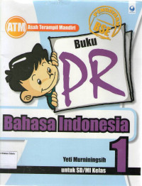 Buku PR: Bahasa Indonesia 1 untuk SD/MI Kelas 1