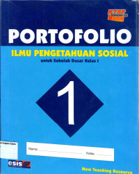 Portofolio: Ilmu Pengetahuan Sosial 1 untuk Sekolah Dasar Kelas I