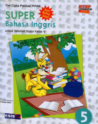 Super: Bahasa Inggris 5 untuk Sekolah Dasar Kelas V