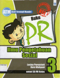 Buku PR: Ilmu Pengetahuan Sosial untuk SD/MI Kelas 3