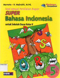 Super: Bahasa Indonesia 5 untuk Sekolah Dasar Kelas V