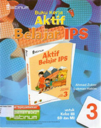 Buku Kerja: Aktif Belajar IPS 3 untuk Kelas III SD dan MI