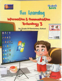 Fun Learning: Information & Communication Technology 3 for Grade III Elementary School: Student's Book