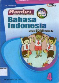 Mandiri: Bahasa Indonesia 4 untuk SD/MI Kelas IV