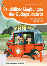 Pendidikan Lingkungan dan Budaya Jakarta 4 untuk Kelas IV SD dan MI