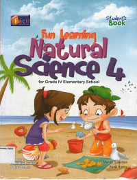 Fun Learning: Natural Science 4 for Grade IV Elementary School: Student's Book