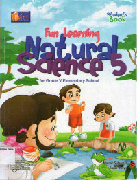 Fun Learning: Natural Science 5 for Grade V Elementary School: Student's Book