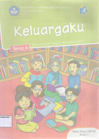 Keluargaku, Tema 4: Buku Siswa SD/MI Kelas I, Buku Tematik Terpadu Kurikulum 2013