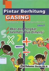 Pintar Berhitung GASING (Gampang, Asyik, Menyenangkan): Volume 8