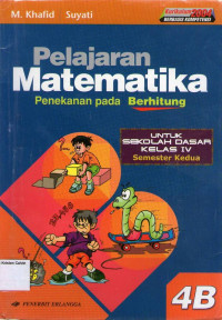 Pelajaran Matematika Penekanan pada Berhitung 4B  untuk Sekolah Dasar Kelas IV Semester Kedua