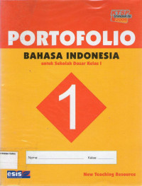 Portofolio: Bahasa Indonesia 1 untuk Sekolah Dasar Kelas I