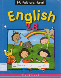 English 2B: My Pals are Here!: Workbook