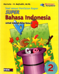 Super 2 Bahasa Indonesia Untuk Sekolah Dasar Keals II