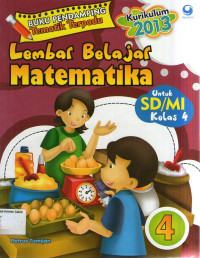 Lembar Belajar Matematika 5 untuk SD/MI Kelas 4 : Kurikulum 2013