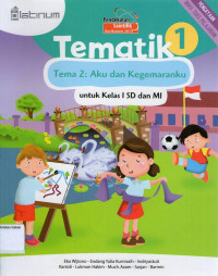 Tematik 1, Tema 2: Aku dan Kegemaranku untuk Kelas I SD dan MI