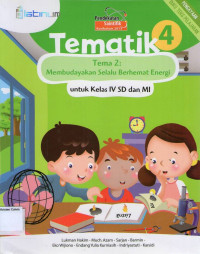 Tematik 4, Tema 2: Membudayakan Selalu Berhemat Energi untuk Kelas IV SD dan MI