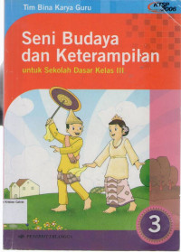 Seni Budaya dan Keterampilan 3 untuk Sekolah Dasar Kelas III