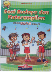 Seni Budaya dan Keterampilan 2 untuk SD/MI Kelas 2