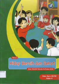 Hidup Bersih dan Sehat, Tema 5: Buku Guru SD/MI Kelas II, Buku Tematik Terpadu Kurikulum 2013