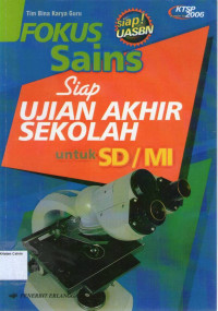 Fokus Sains: Siap Ujian Akhir Sekolah untuk SD/Mi