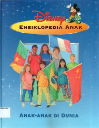 Disney Ensiklopedia Anak: Anak-anak di Dunia