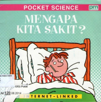 Mengapa Kita Sakit?: Pocket Science