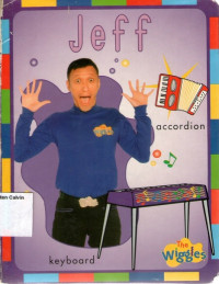 Jeff (Accordion & Keyboard): The Wiggles