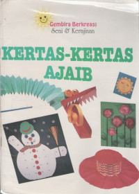 Kertas-kertas Ajaib: Gembira Berkreasi Seni & Kerajinan