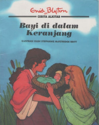 Cerita Alkitab: Bayi di dalam Keranjang