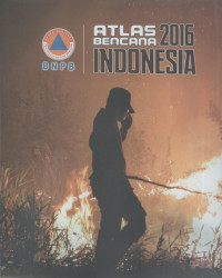 Atlas Bencana Indonesia 2016