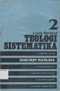 Teologi Sistematika 2: Doktrin Manusia