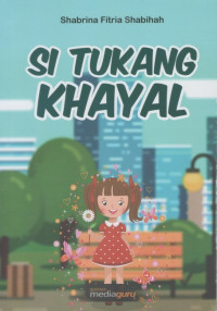 Si Tukang Khayal