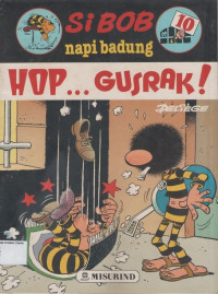 Hop... Gusrak! (Si Bob Napi Badung) #10