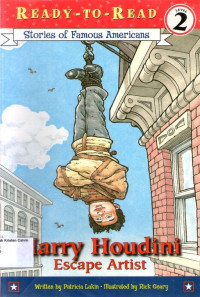 Harry Houdini, Escape Artist: Stories of Famous Americans: Ready- To- Read Level 2