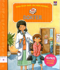 Kalau Besar Nanti, Aku Ingin Menjadi #5: Dokter