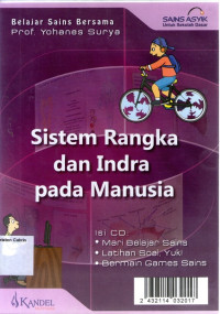 Sains Asyik untuk Sekolah Dasar: Sistem Rangka dan Indra pada Manusia