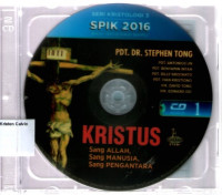 CD SPIK 2016 Kristologi 3 (Kristus: Sang Allah, Sang Manusia, Sang Pengantara): CD 1-3